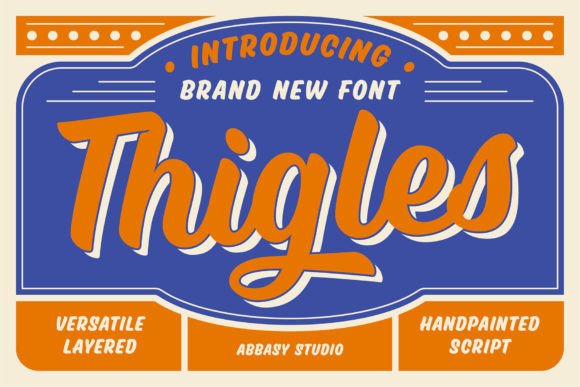 Thigles: The Sign Painter’s Font for Authentic Design